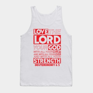 Deuteronomy 6:5 Tank Top